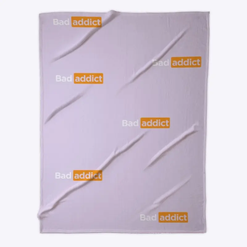 Bad Addict blanky 